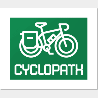 Born to be a cyclopath T-shirt Posters and Art